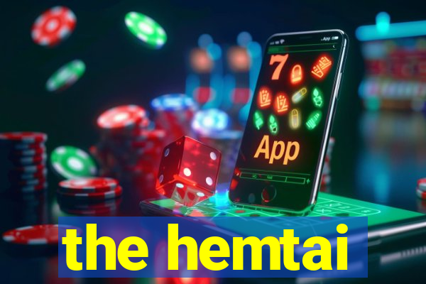 the hemtai